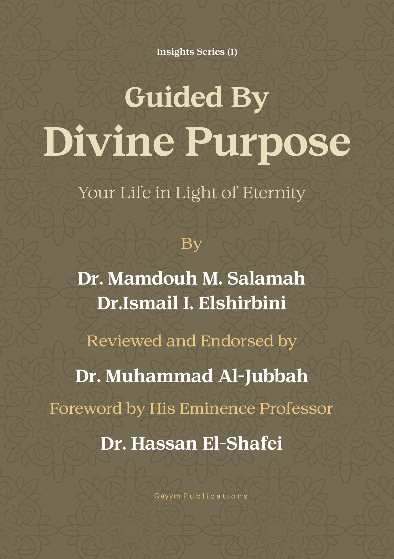 Insights Series 1: Guided by Divine Purpose